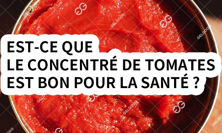 Est-Ce Que Le Concentré De Tomates Est Bon Pour La Santé.jpg